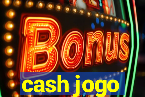 cash jogo