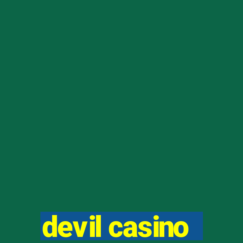 devil casino