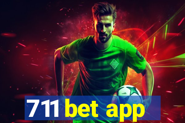 711 bet app