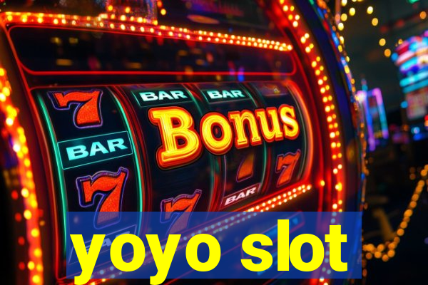 yoyo slot