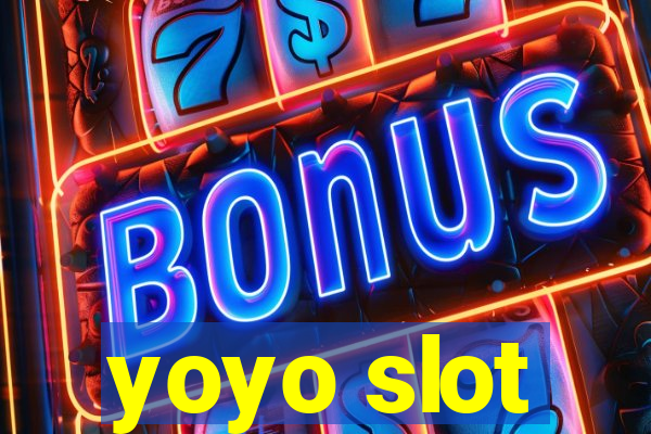 yoyo slot