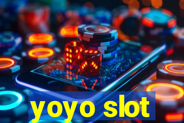 yoyo slot