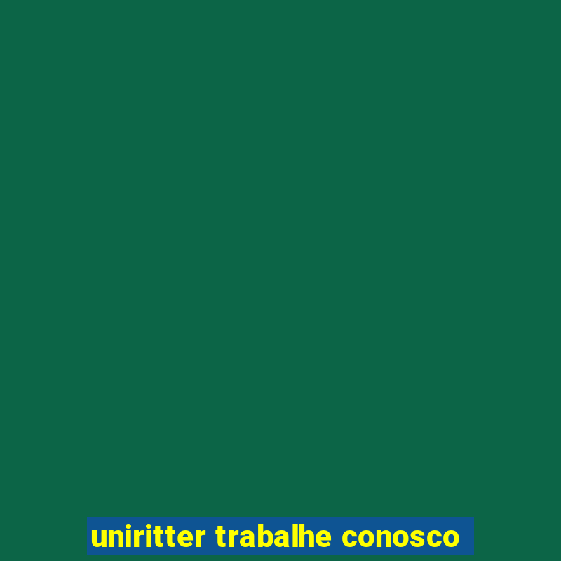 uniritter trabalhe conosco