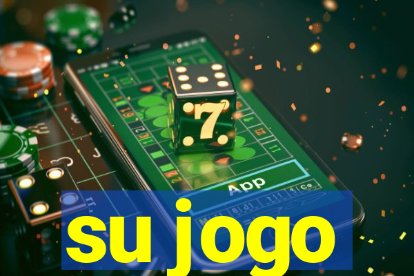 su jogo