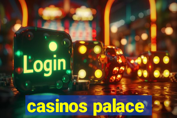 casinos palace