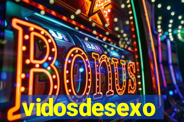 vidosdesexo