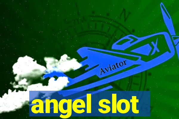 angel slot