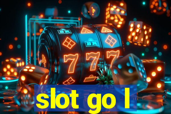 slot go l