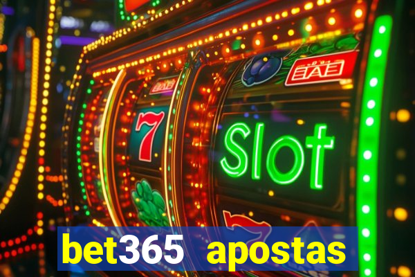 bet365 apostas online oficial