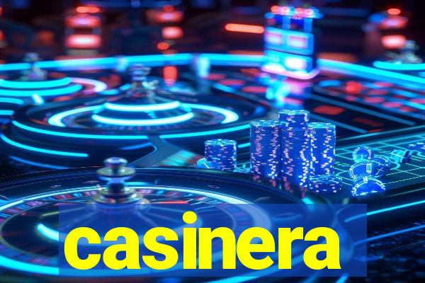 casinera