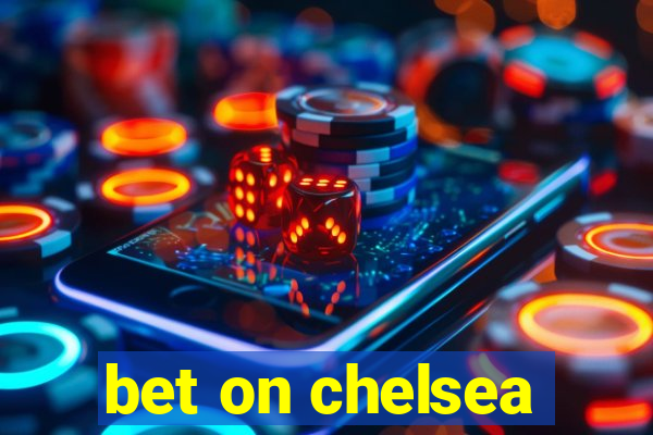 bet on chelsea