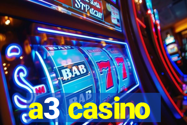 a3 casino