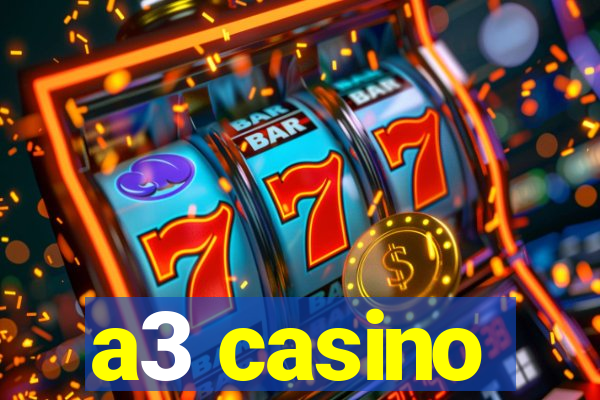 a3 casino