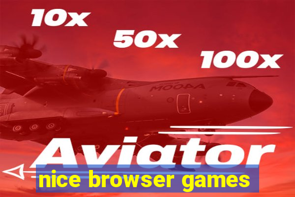 nice browser games