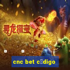 cnc bet c贸digo