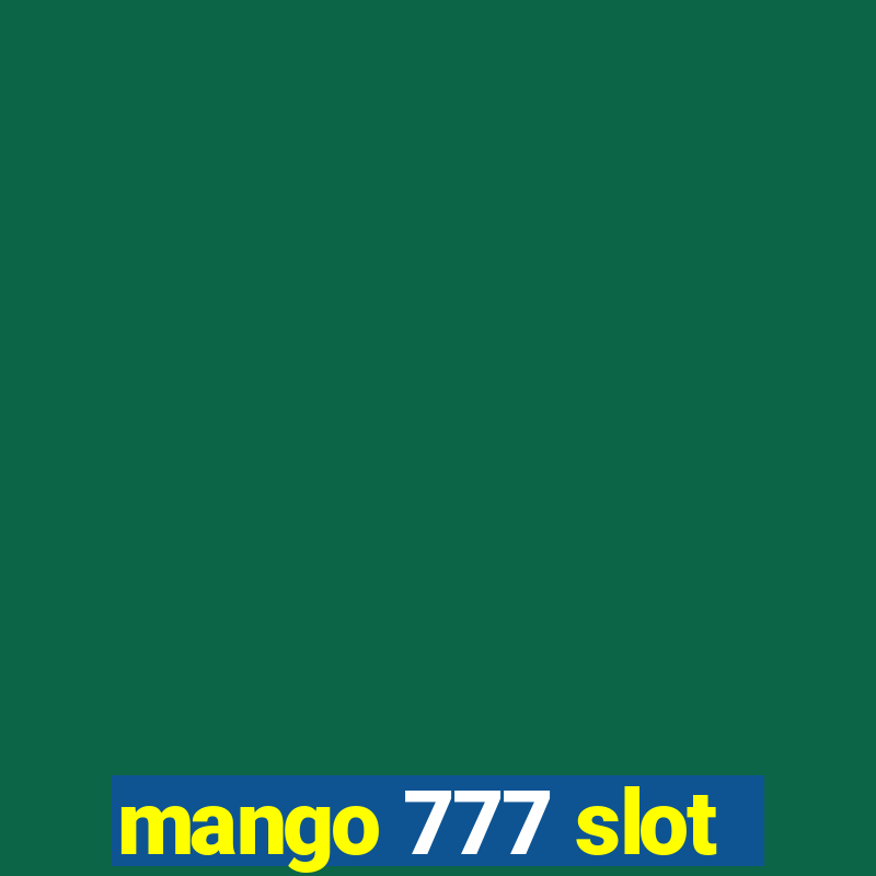 mango 777 slot