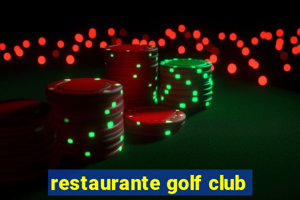 restaurante golf club