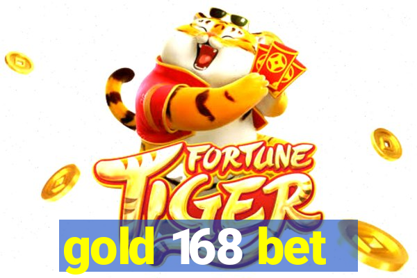 gold 168 bet