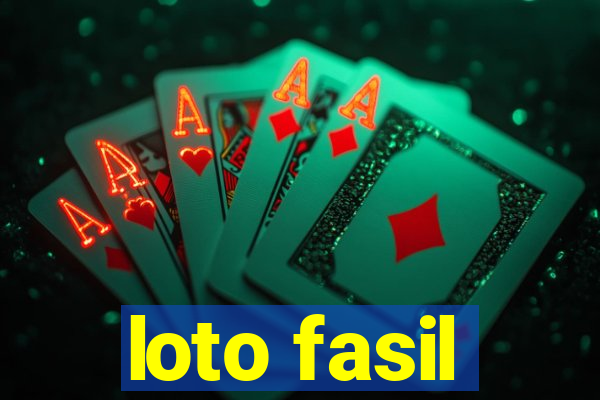 loto fasil