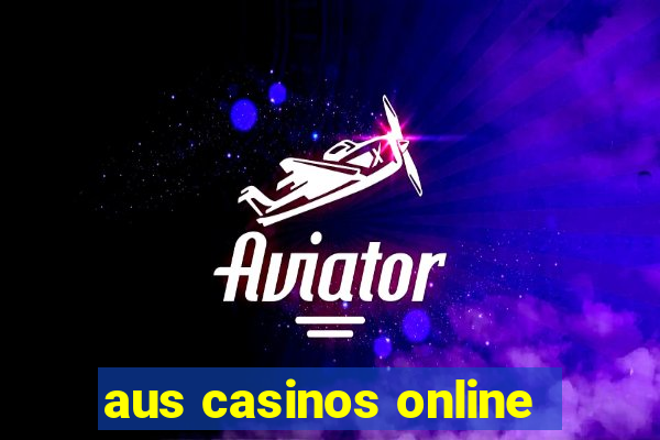 aus casinos online