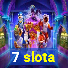 7 slota