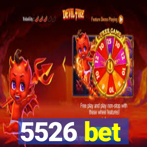 5526 bet