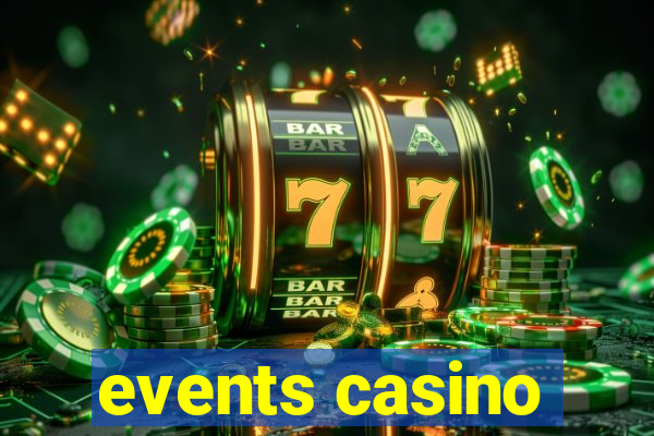 events casino