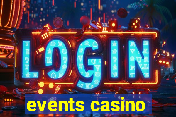 events casino