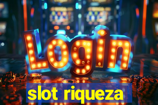 slot riqueza