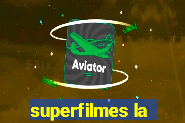 superfilmes la