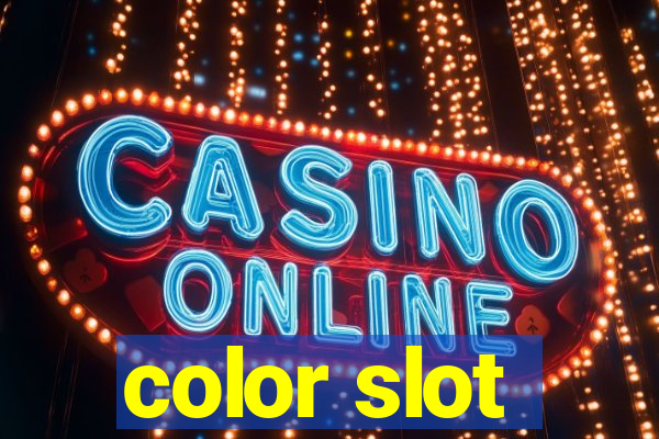 color slot