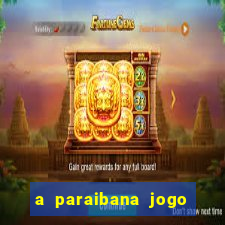 a paraibana jogo do bicho