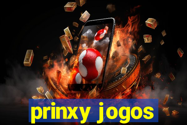 prinxy jogos