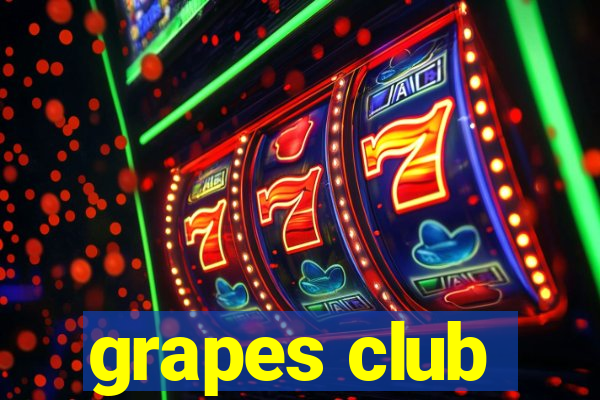 grapes club