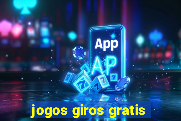 jogos giros gratis