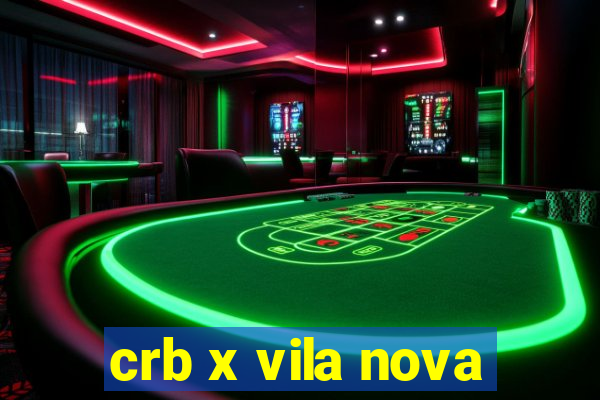 crb x vila nova