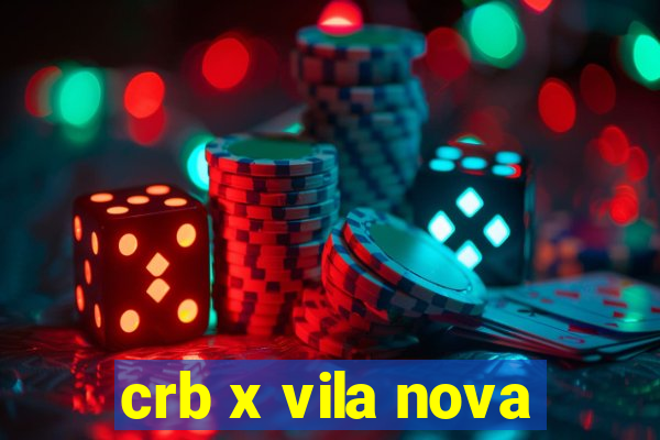 crb x vila nova