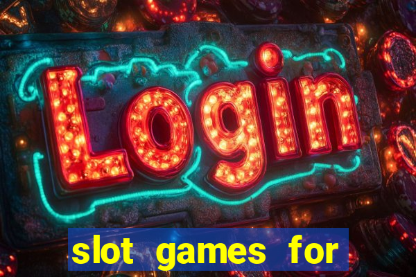 slot games for real money