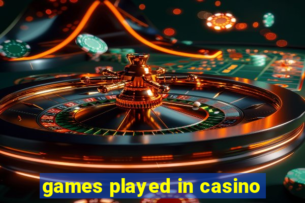 games played in casino