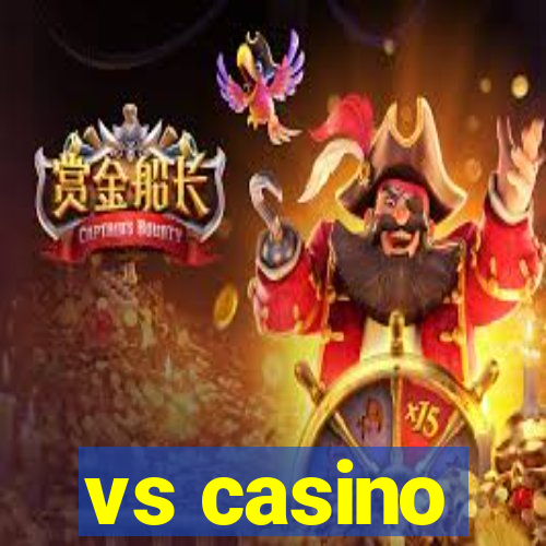 vs casino