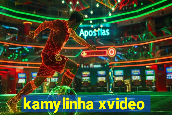 kamylinha xvideo