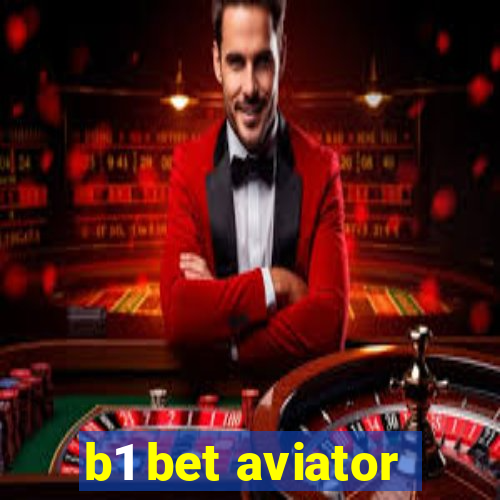 b1 bet aviator