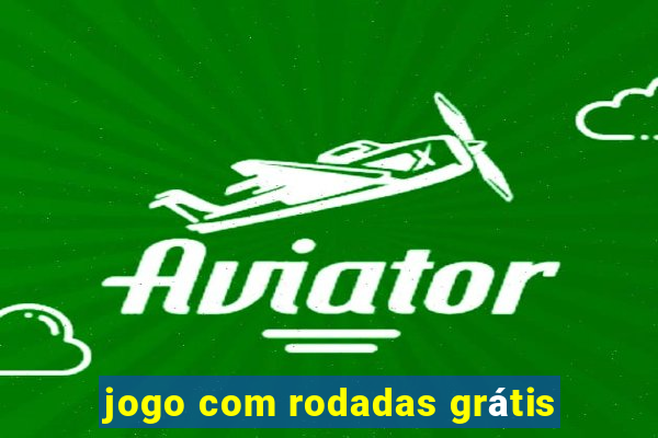 jogo com rodadas grátis