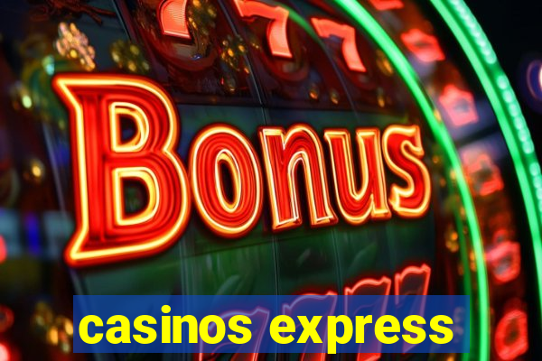 casinos express