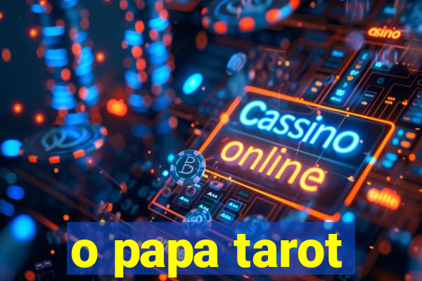 o papa tarot