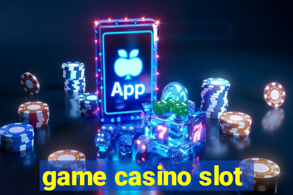 game casino slot