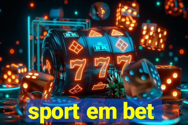 sport em bet