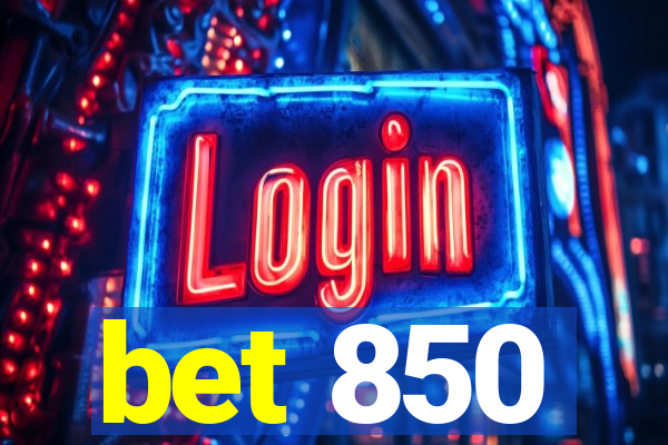 bet 850