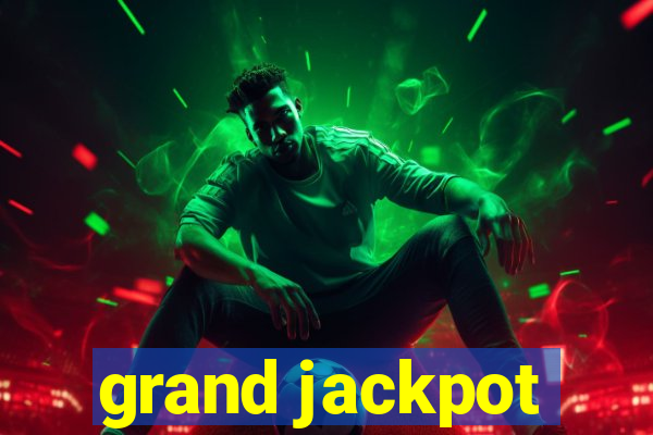 grand jackpot