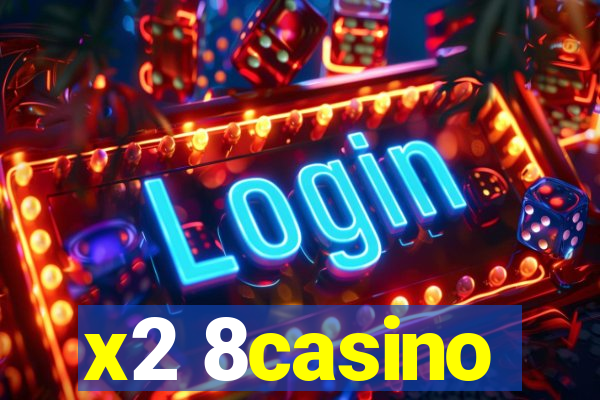 x2 8casino